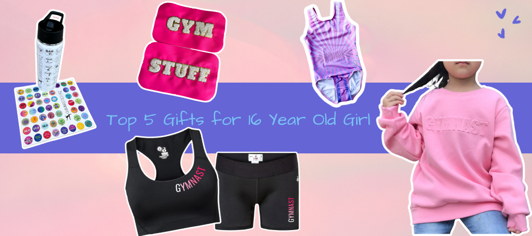 Top 5 Gymnastics Gifts for 16 Year Old Girl – GymnasticsHQ