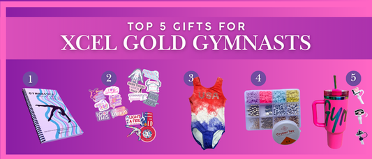 Top 5 Gifts for Xcel Gold Gymnasts