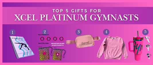 Top 5 Gifts for Xcel Platinum Gymnasts