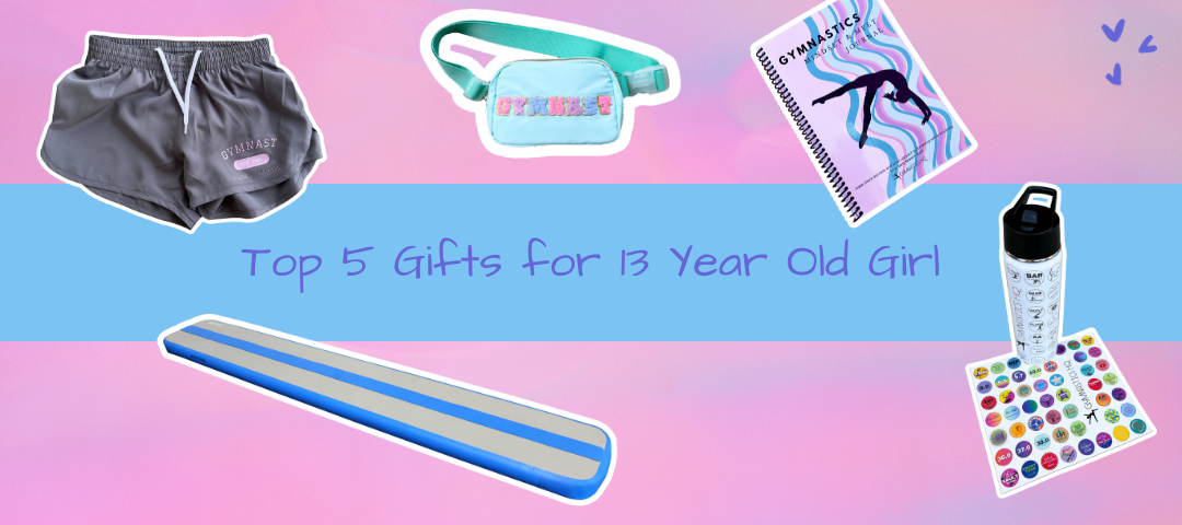 Top 5 Gymnastics Gifts for 13 Year Old Girl – GymnasticsHQ