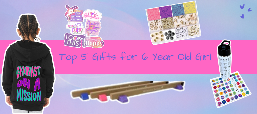 Top 5 Gymnastics Gifts for 6 Year Old Girl GymnasticsHQ
