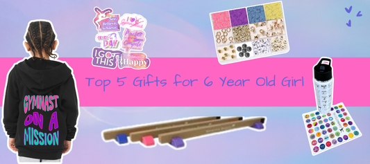 Top 5 Gymnastics Gifts for 6 Year Old Girl