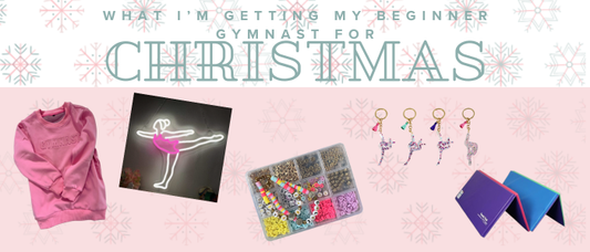 What I’m Getting My Beginner Gymnast for Christmas